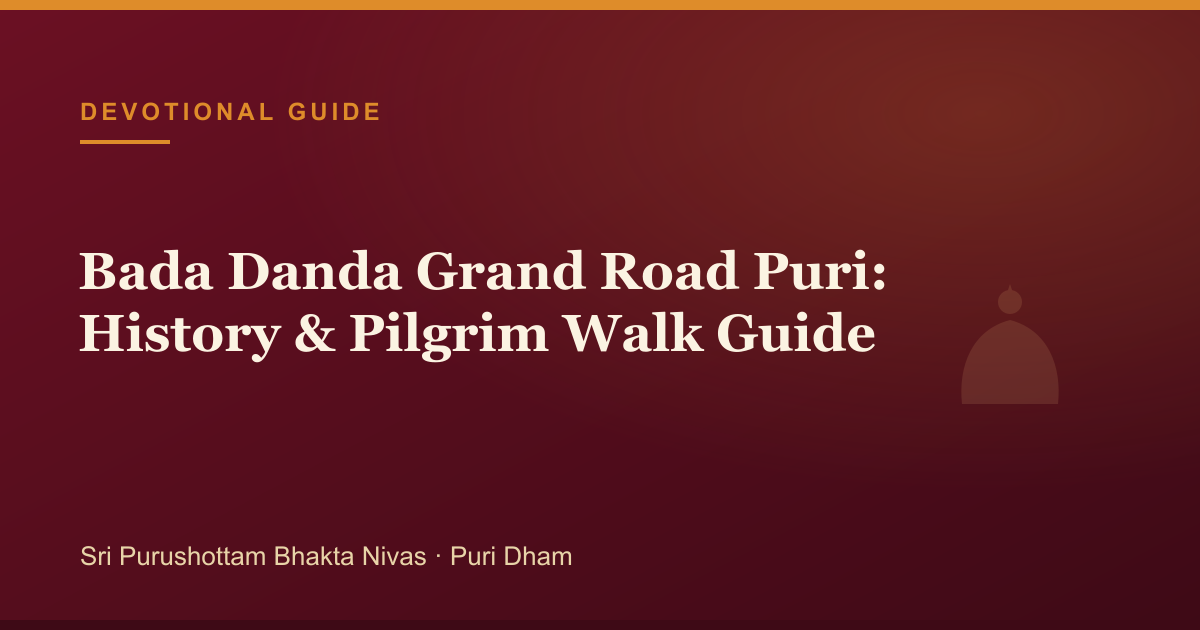 Bada Danda Grand Road Puri: History & Pilgrim Walk Guide — pilgrimage guide cover
