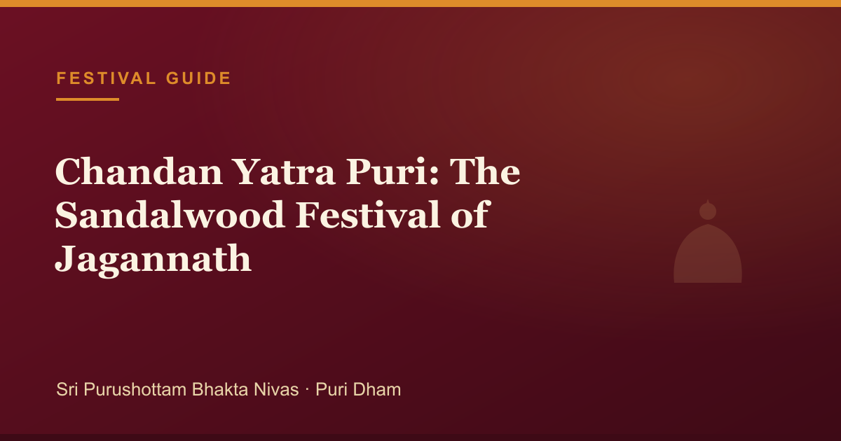 Chandan Yatra Puri: The Sandalwood Festival of Jagannath — illustrated guide cover
