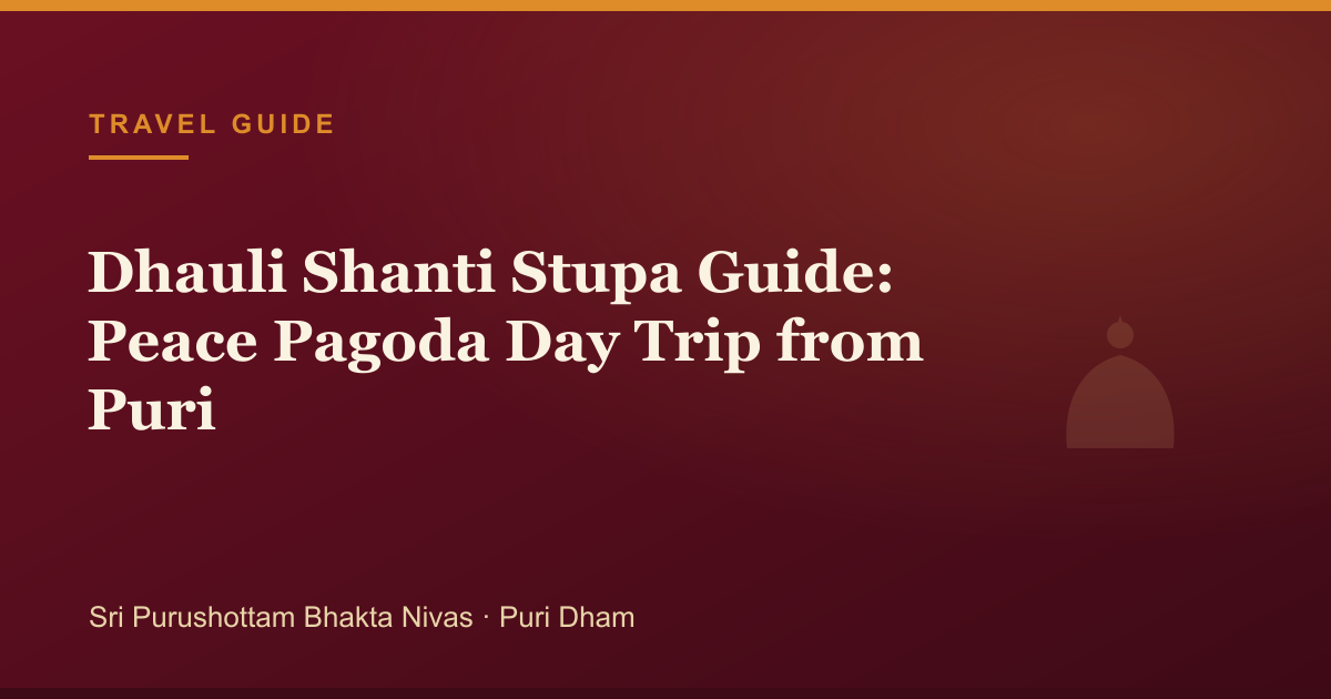 Dhauli Shanti Stupa Guide: Peace Pagoda Day Trip from Puri — illustrated guide cover