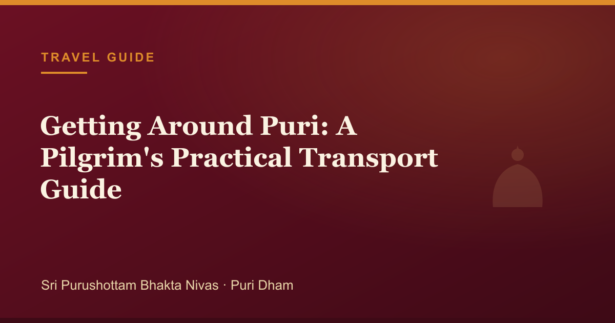 Getting Around Puri: A Pilgrim's Practical Transport Guide — illustrated guide cover