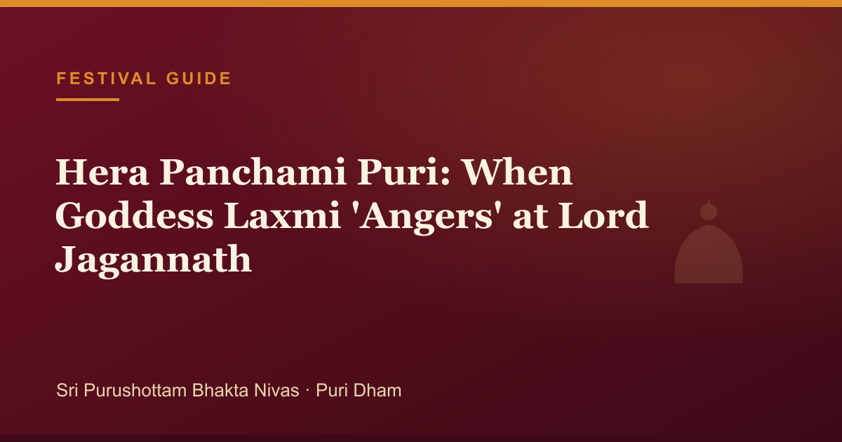 Hera Panchami Puri: When Goddess Laxmi 'Angers' at Lord Jagannath — illustrated guide cover