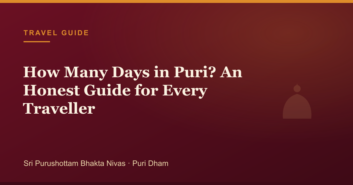How Many Days in Puri? An Honest Guide for Every Traveller — illustrated guide cover