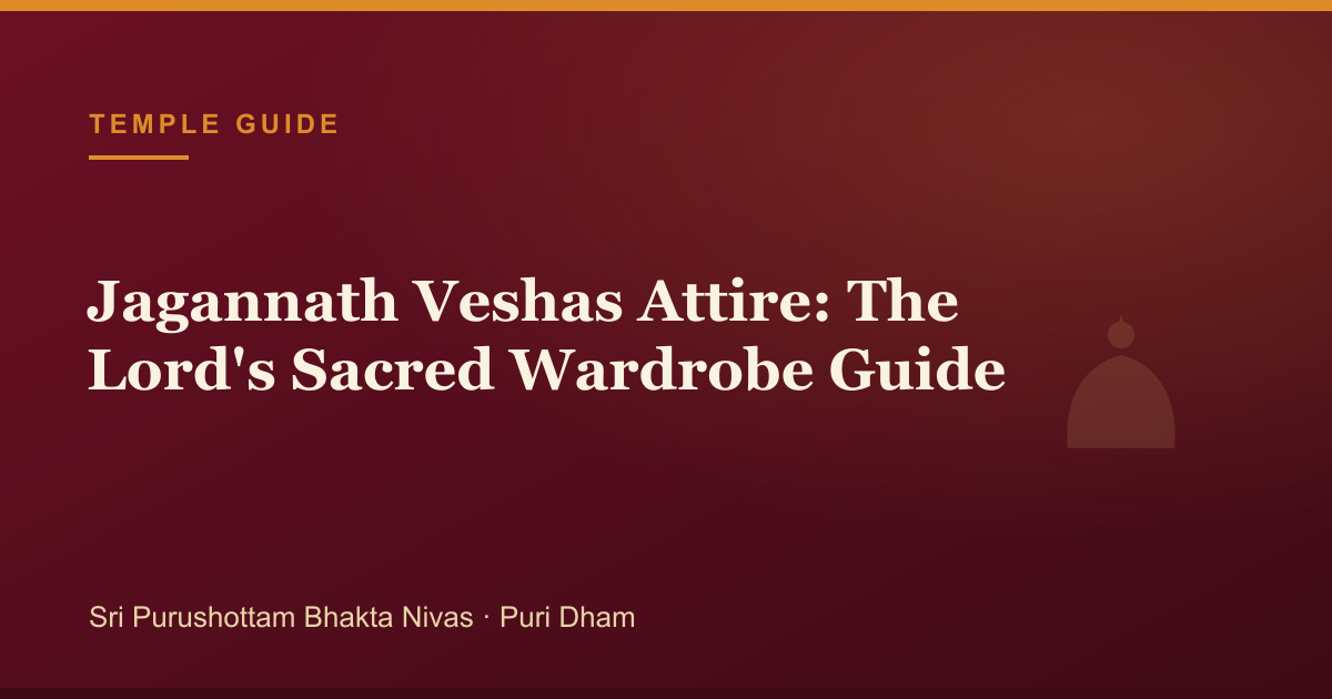 Jagannath Veshas Attire: The Lord's Sacred Wardrobe Guide — pilgrimage guide cover