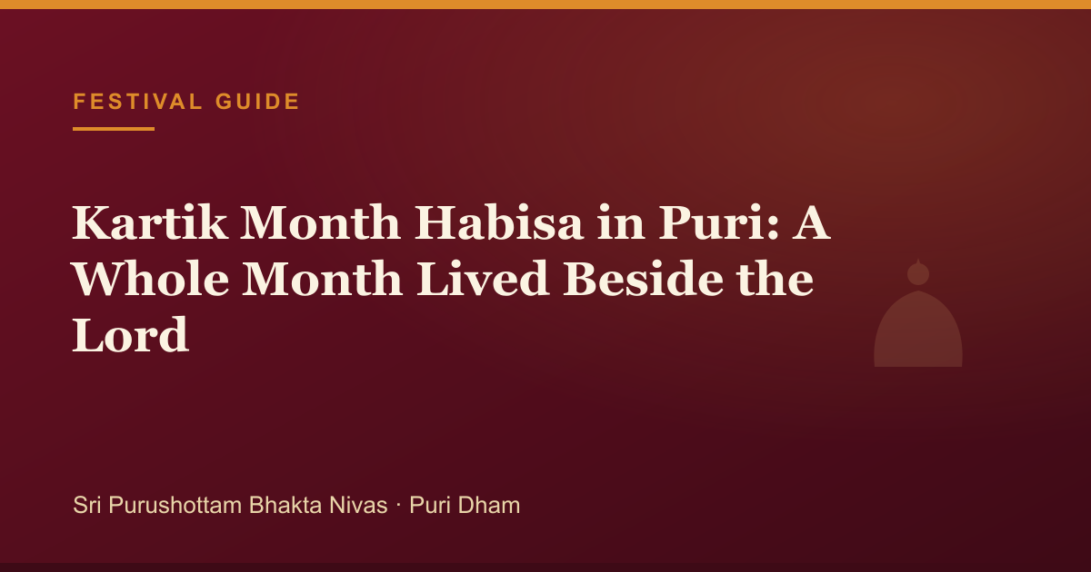 Kartik Month Habisa in Puri: A Whole Month Lived Beside the Lord — illustrated guide cover