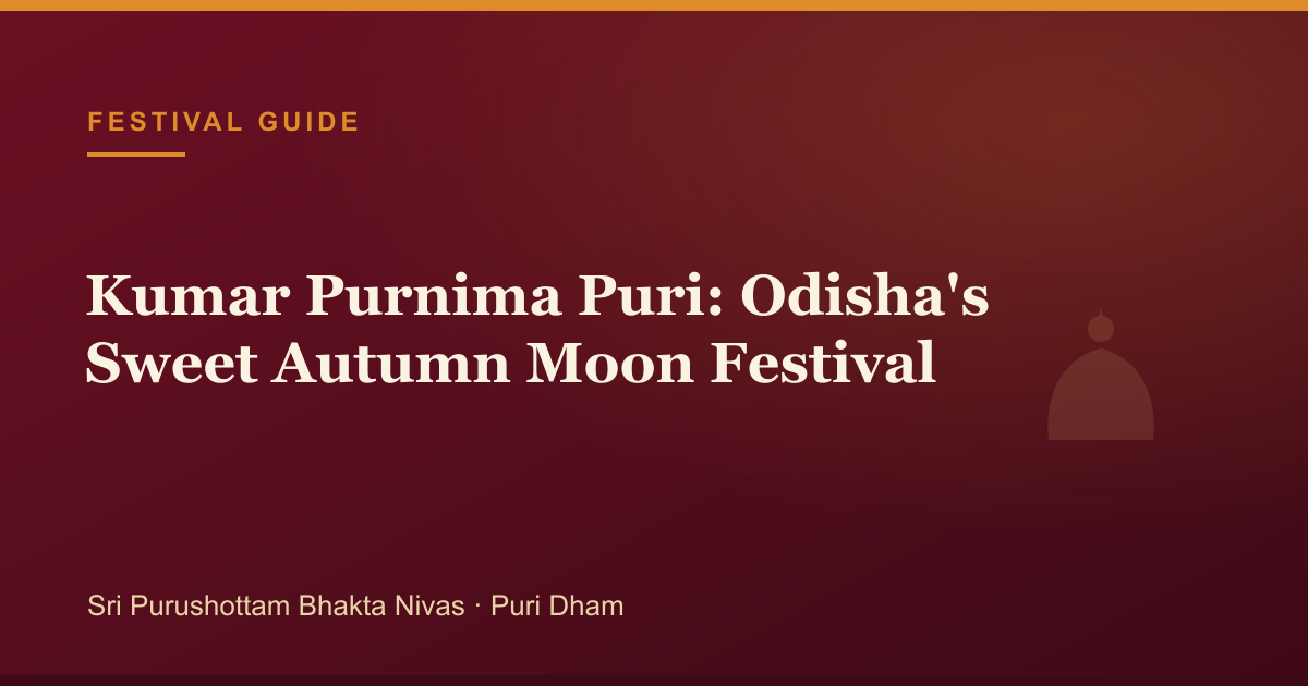 Kumar Purnima Puri: Odisha's Sweet Autumn Moon Festival — illustrated guide cover