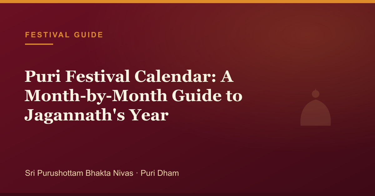 Puri Festival Calendar: A Month-by-Month Guide to Jagannath's Year — illustrated guide cover