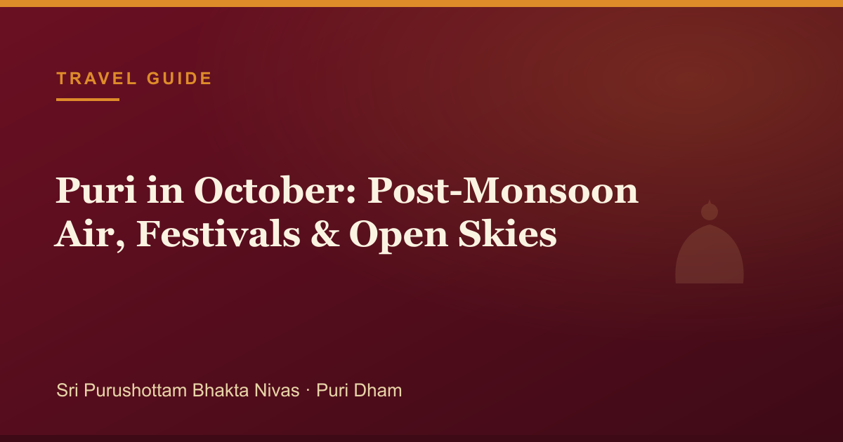 Puri in October: Post-Monsoon Air, Festivals & Open Skies — illustrated guide cover