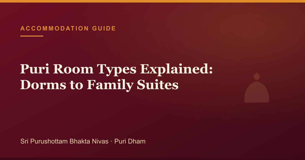 Puri Room Types Explained: Dorms to Family Suites — pilgrimage guide cover