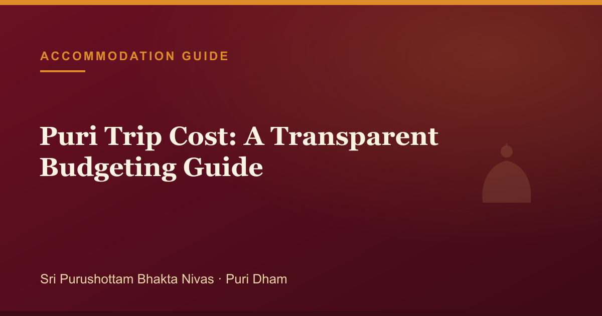 Puri Trip Cost: A Transparent Budgeting Guide — illustrated guide cover