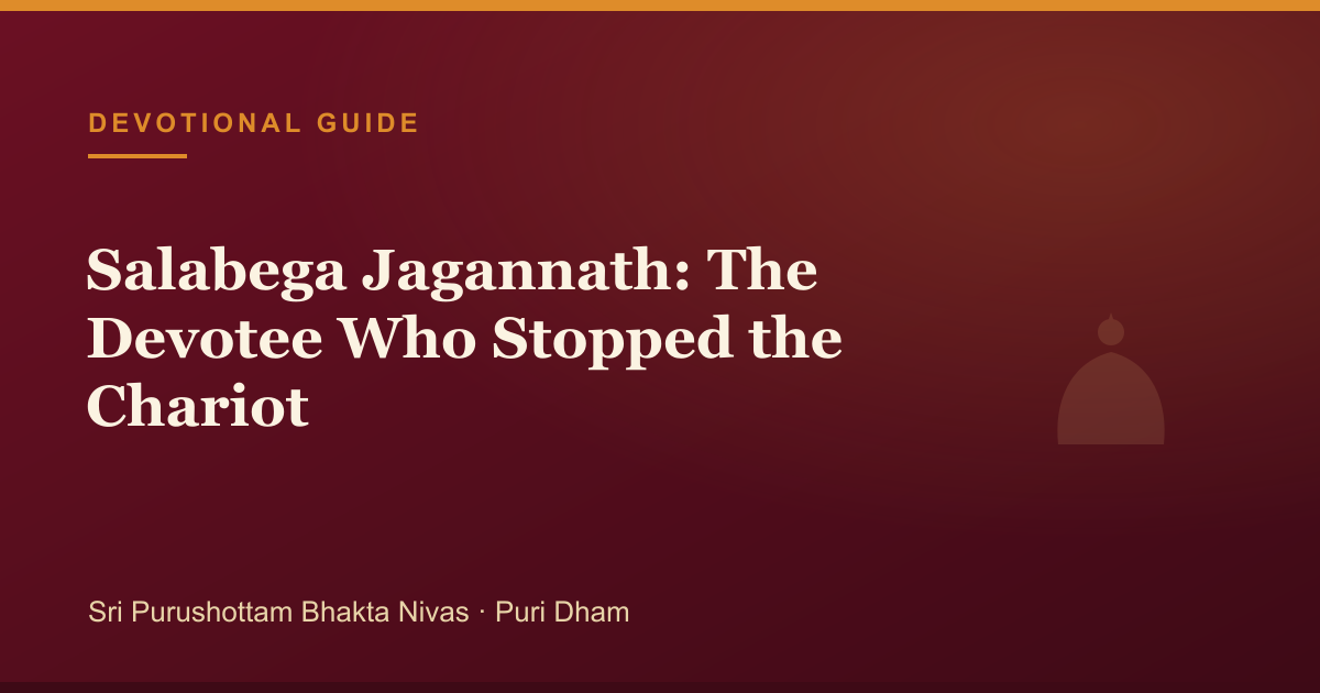 Salabega Jagannath: The Devotee Who Stopped the Chariot — illustrated guide cover