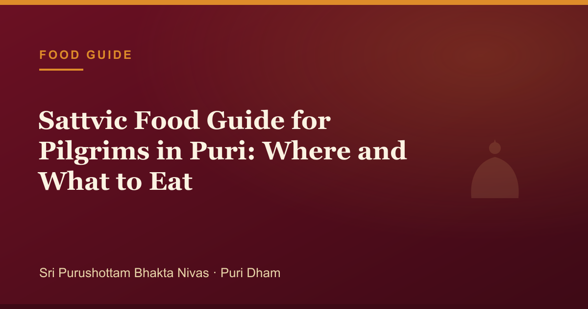 Sattvic Food Guide for Pilgrims in Puri: Where and What to Eat — illustrated guide cover