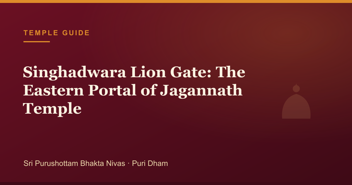 Singhadwara Lion Gate: The Eastern Portal of Jagannath Temple — illustrated guide cover