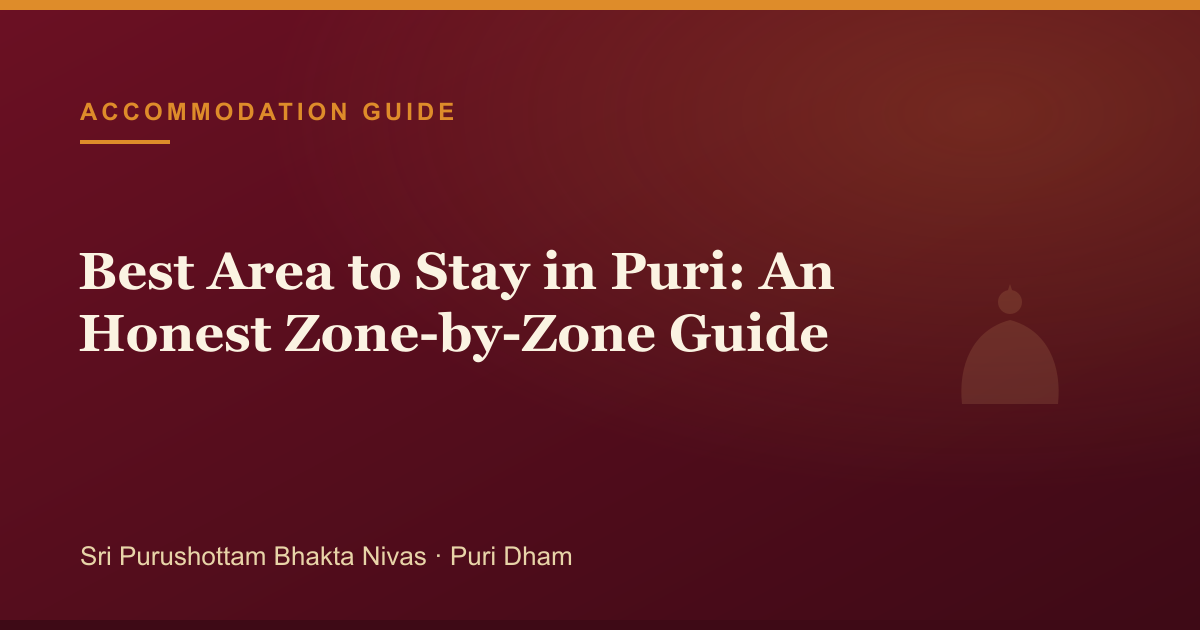 Best Area to Stay in Puri: An Honest Zone-by-Zone Guide — illustrated guide cover